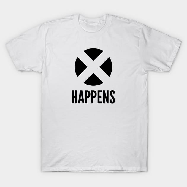 X Happens - Dark T-Shirt by jodocast